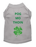 Pog Mo Thoin (Pet Shirt)