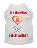 My Hooman Rocks (Dog Shirt)