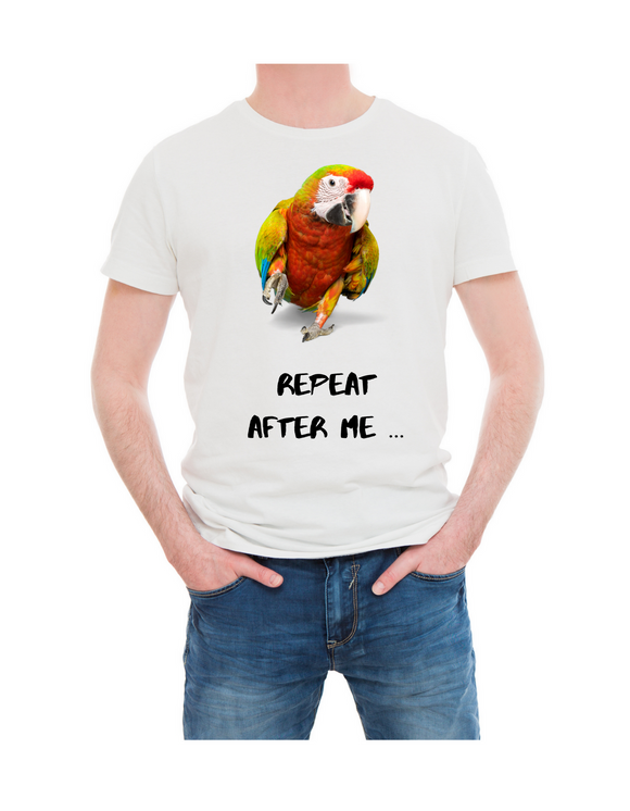 Repeat After Me (Human Shirt)